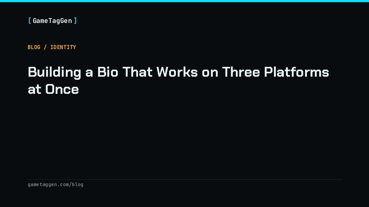 Building a Bio That Works on Three Platforms at Once