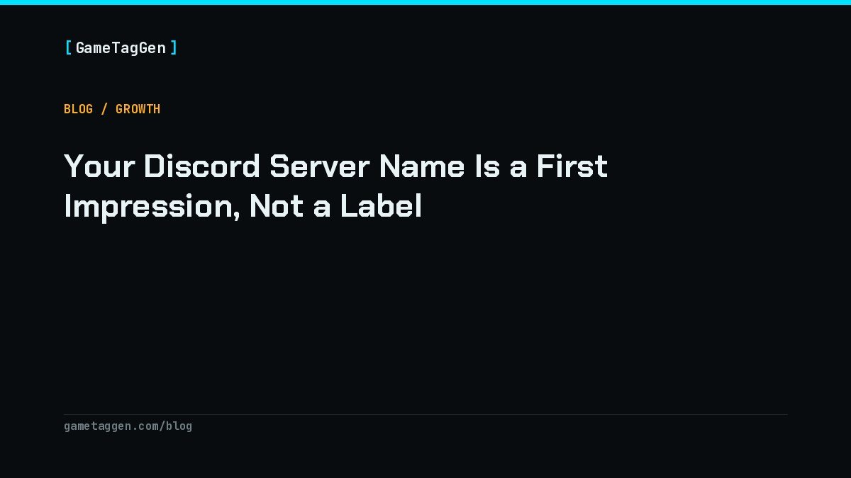 Your Discord Server Name Is a First Impression, Not a Label